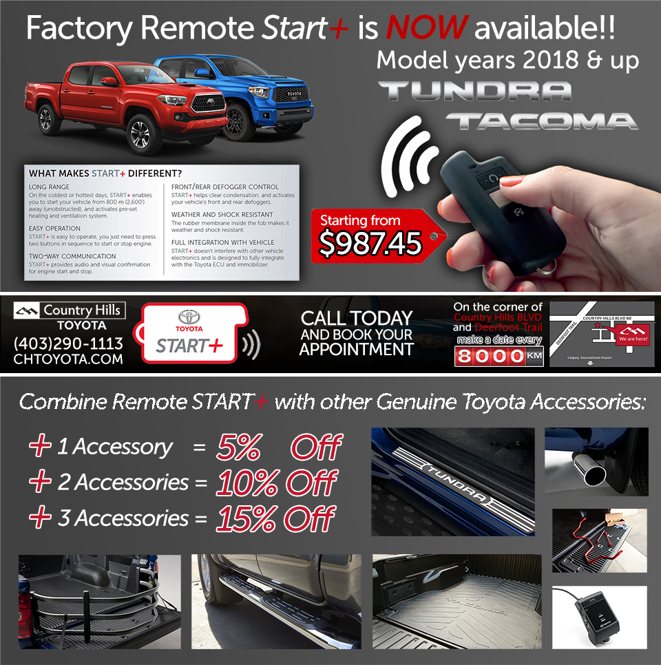 FACTORY REMOTE START+ NOW AVAILABLE FOR TUNDRA & TACOMA FACTORY REMOTE START+ NOW AVAILABLE FOR TUNDRA & TACOMA
